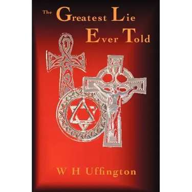 The Greatest Lie Ever Told