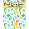 Beach Word Search Large Print Puzzle Book: Summer Word Search, Spring Word Search Book For Adults