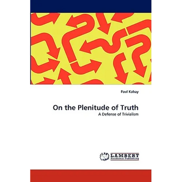 On the Plenitude of Truth