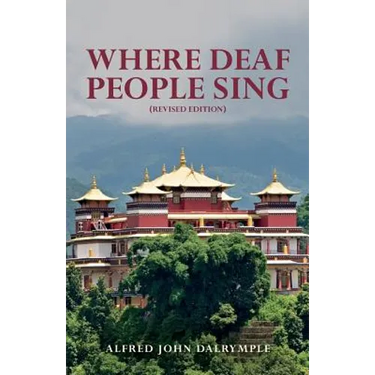 Where Deaf People Sing (Revised edition)