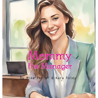 Mommy the Manager