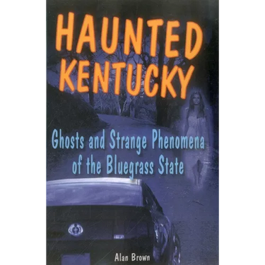 Haunted Kentucky