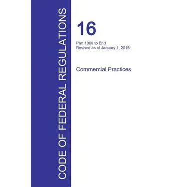 Code of Federal Regulations Title 16, Volume 2, January 1, 2016