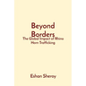 Beyond Borders: The Global Impact of Rhino Horn Trafficking