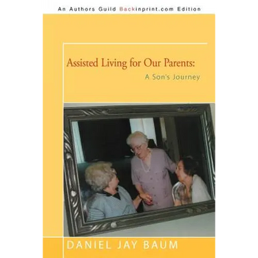 Assisted Living for Our Parents: A Son's Journey