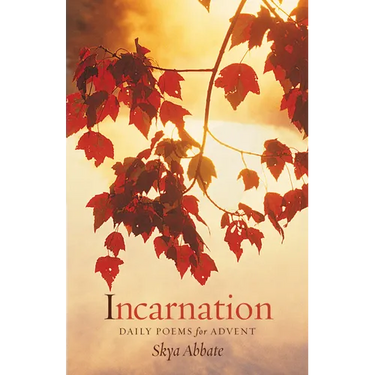 Incarnation: Daily Poems for Advent