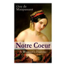 Notre Coeur - A Woman's Pastime: Psychological Novel