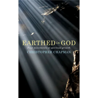 Earthed in God: Four Movements of Spiritual Growth