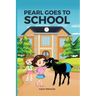 Pearl Goes to School