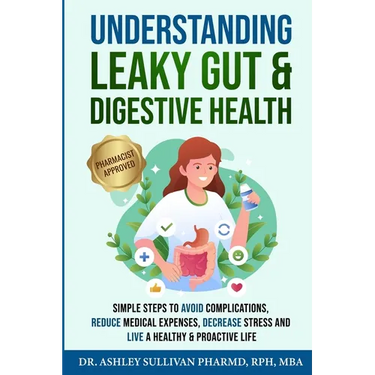 Understanding Leaky Gut & Digestive Health