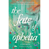 The Fate of Ophelia