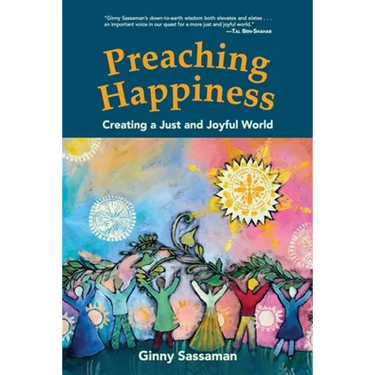 Preaching Happiness: Creating a Just and Joyful World