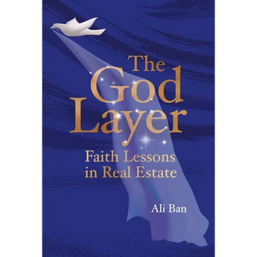 The God Layer: Faith Lessons in Real Estate