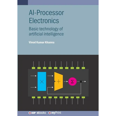 AI-Processor Electronics: Basic technology of artificial intelligence