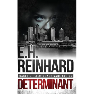 Determinant: (Cases of Lieutenant Kane Series Book 3)