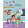 Bright Eyes Big Dreams
