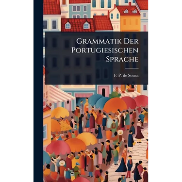 Grammatik Der Portugiesischen Sprache