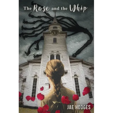 The Rose and the Whip