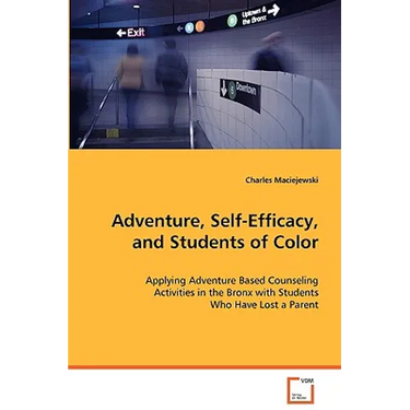 Adventure, Self-Efficacy, and Students of Color