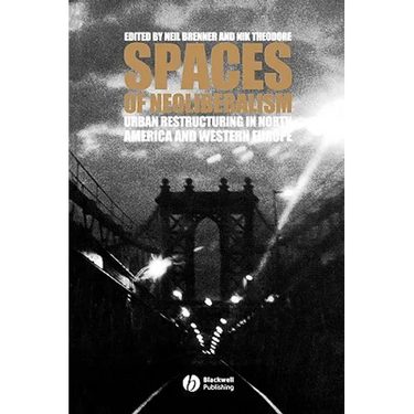 Spaces of Neoliberalism: Beams, Slabs, Columns, and Frames for Buildings