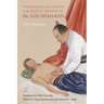 The Jingfang Case Studies and Medical Treatises of Dr. Lou Shao-kun