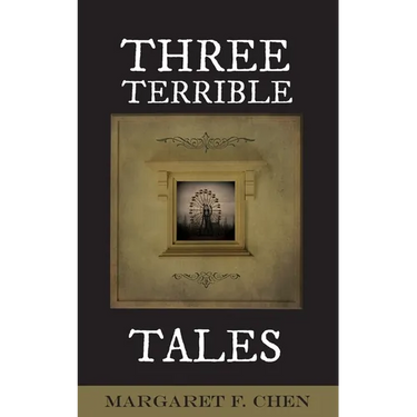 Three Terrible Tales