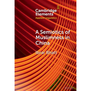 A Semiotics of Muslimness in China