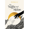 The Night and Its Moon