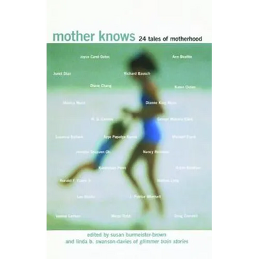 Mother Knows: 24 Tales of Motherhood