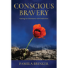 Conscious Bravery: Caring For Someone with Addiction