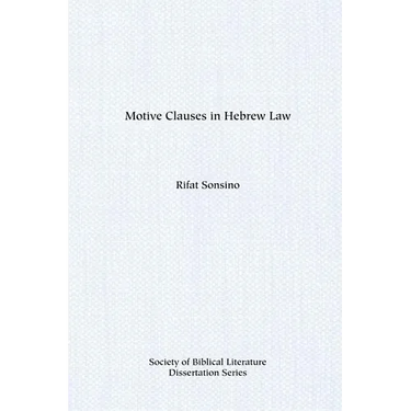 Motive Clauses in Hebrew Law