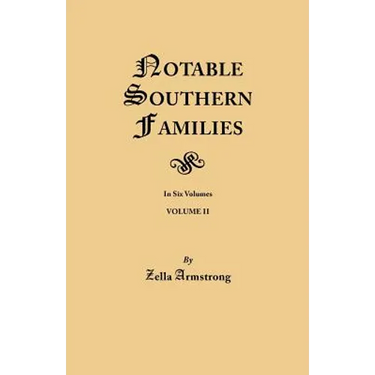 Notable Southern Families. Volume II