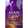 Man Law: A Romantic Suspense Series