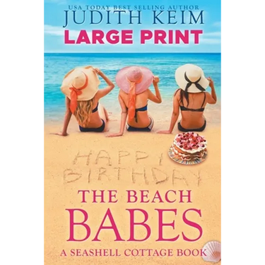 The Beach Babes: Large Print Edition