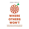 Where Others Won't: Taking People Innovation from the Locker Room into the Boardroom