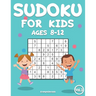 Sudoku for Kids 8-12: 200 Sudoku Puzzles for Childen 8 to 12 with Solutions - Increase Memory and Logic (Vol. 3)