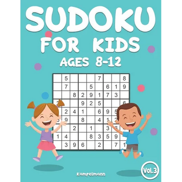 Sudoku for Kids 8-12: 200 Sudoku Puzzles for Childen 8 to 12 with Solutions - Increase Memory and Logic (Vol. 3)