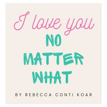 I Love You No Matter What