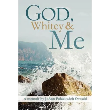 God, Whitey and Me