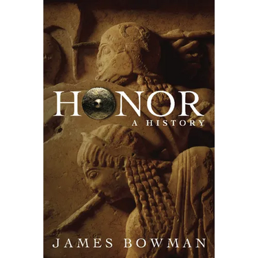 Honor: A History