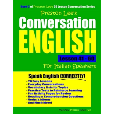 Preston Lee's Conversation English For Italian Speakers Lesson 41 - 60