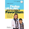 Healing from the Anguish of Favoritism