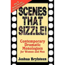 Scenes That Sizzle!: Contemporary Dramatic Monologues for Actors