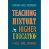Teaching History in Higher Education