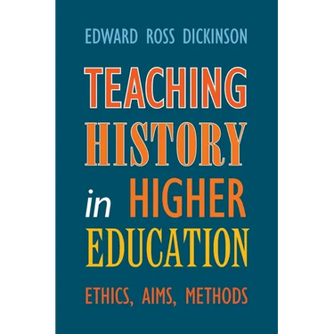 Teaching History in Higher Education