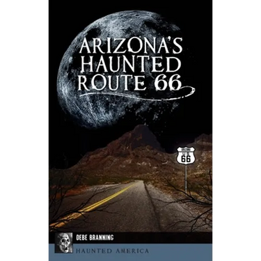 Arizona's Haunted Route 66