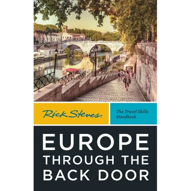 Rick Steves Europe Through the Back Door