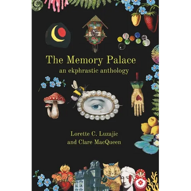 The Memory Palace: an ekphrastic anthology