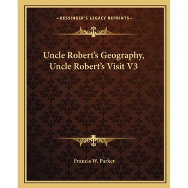 Uncle Robert's Geography, Uncle Robert's Visit V3