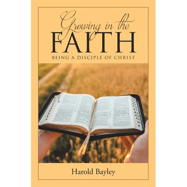 Growing in the Faith: Being a Disciple of Christ
